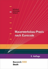 Mauerwerksbau-Praxis nach Eurocode - 