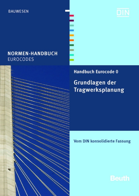 Handbuch Eurocode 0 - Grundlagen der Tragwerksplanung - 