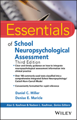 Essentials of School Neuropsychological Assessment -  Denise E. Maricle,  Daniel C. Miller
