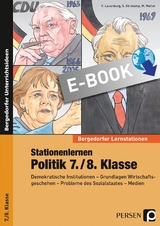 Stationenlernen Politik 7./8. Klasse - Frank Lauenburg, Sabrina Strukamp, Martin Weller