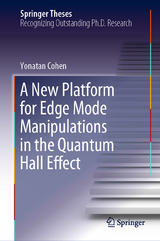 A New Platform for Edge Mode Manipulations in the Quantum Hall Effect - Yonatan Cohen