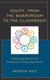 Equity, From the Boardroom to the Classroom -  Patrick Rice