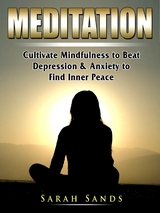 Meditation for Beginners -  Sarah Sands
