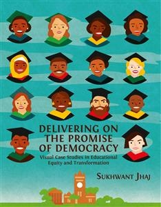 Delivering on The Promise of Democracy - Sukhwant Jhaj