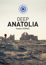 Deep Anatolia - Nedim Gursel