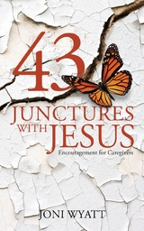 43 Junctures with Jesus - Joni Wyatt