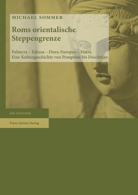 Roms orientalische Steppengrenze -  Michael Sommer