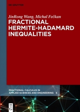 Fractional Hermite-Hadamard Inequalities -  Jinrong Wang,  Michal Fe?kan