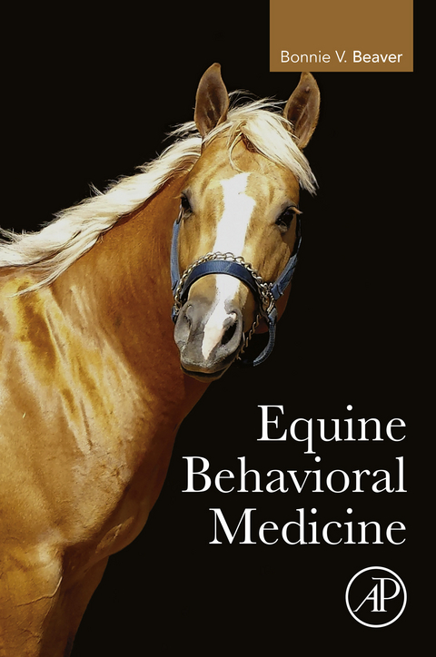 Equine Behavioral Medicine -  Bonnie V. Beaver