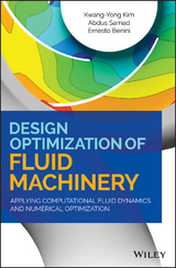 Design Optimization of Fluid Machinery -  Ernesto Benini,  Kwang-Yong Kim,  Abdus Samad
