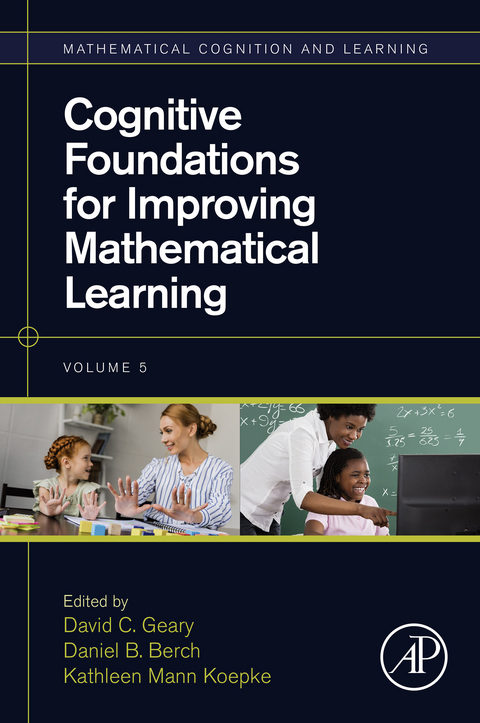 Cognitive Foundations for Improving Mathematical Learning - 