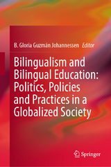 Bilingualism and Bilingual Education: Politics, Policies and Practices in a Globalized Society - 