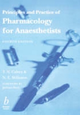 Principles and Practices of Pharmacology for Anaesthetists - Calvey, Norman; Williams, N.E.