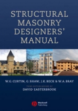 Structural Masonry Designers' Manual - Curtin, W. G.; Shaw, Gerry; Beck, J. K.; Bray, W. A.; Easterbrook, David