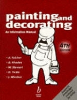 Painting and Decorating - Fulcher, Alfred; etc.