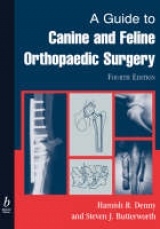 A Guide to Canine and Feline Orthopaedic Surgery - Denny, Hamish; Butterworth, Steve