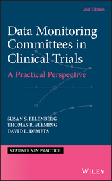 Data Monitoring Committees in Clinical Trials -  David L. DeMets,  Susan S. Ellenberg,  Thomas R. Fleming
