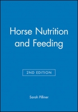 Horse Nutrition and Feeding - Pilliner, Sarah