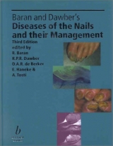 Baran and Dawber's Diseases of the Nails and Their Management - Baran, Robert; Dawber, Rodney P. R.; de Berker, David A. R.; Haneke, Eckart; Tosti, Antonella