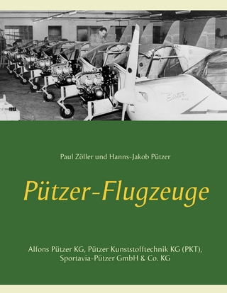 Pützer-Flugzeuge - Paul Zöller; Hanns-Jakob Pützer