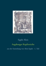 Augsburger Kupferstiche - Epple Alois