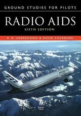 Ground Studies for Pilots: Radio Aids Sixth Edition - R. B. Underdown; Cockburn, David