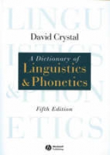 A Dictionary of Linguistics and Phonetics - Crystal, David