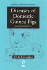 Diseases of Domestic Guinea Pigs - Richardson, Virginia C. G.