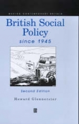 British Social Policy Since 1945 - Glennerster, Howard