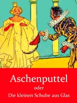 Aschenputtel - Charles Perrault