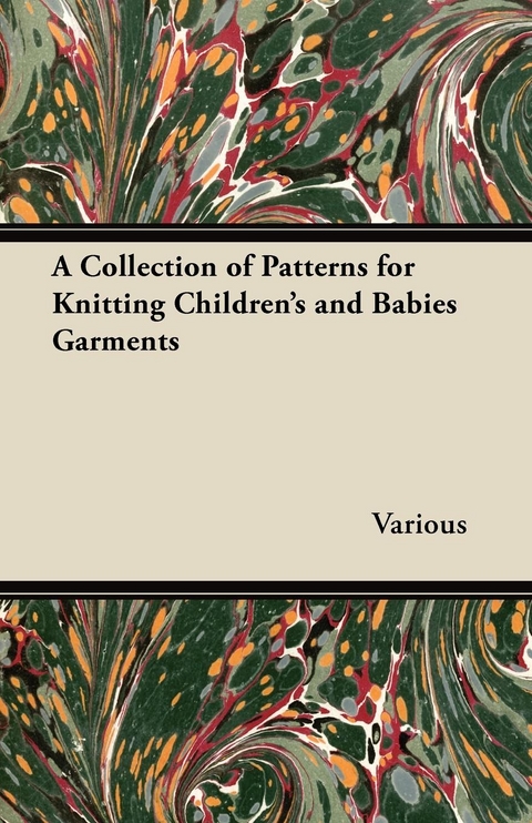 Collection of Patterns for Knitting Children's and Babies Garments -  Various authors