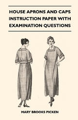 House Aprons and Caps - Instruction Paper with Examination Questions -  Mary Brooks Picken