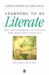 Learning to be Literate - Garton, Alison F.; Pratt, Chris