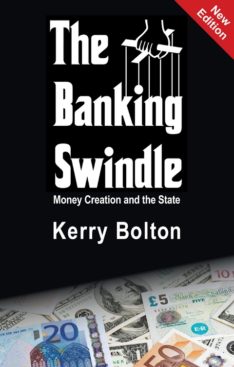 Banking Swindle -  Kerry Bolton