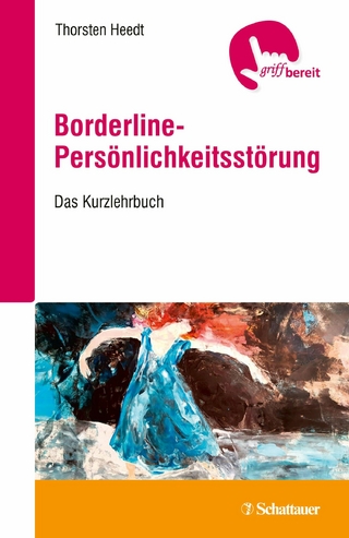 Borderline-Persönlichkeitsstörung - Thorsten Heedt