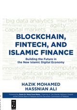 Blockchain, Fintech, and Islamic Finance -  Hassnian Ali,  Hazik Mohamed