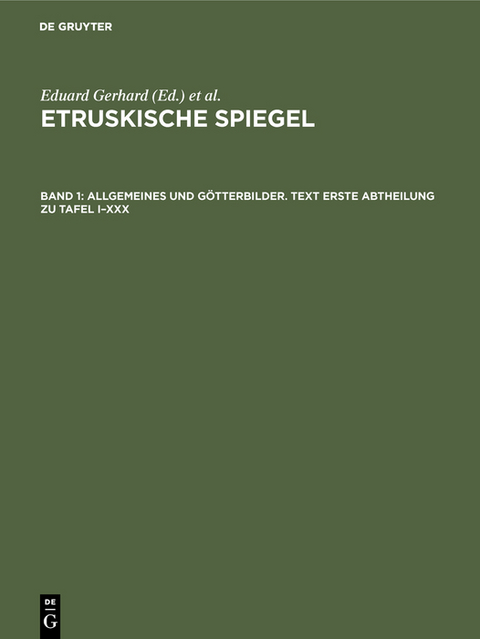 Allgemeines und Götterbilder. Text Erste Abtheilung zu Tafel I–XXX - 