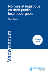 Normes et légistique en droit public luxembourgeois - Marc Besch