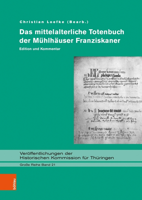 Das mittelalterliche Totenbuch der Mühlhäuser Franziskaner - 