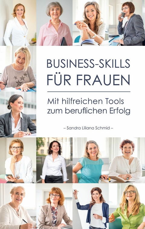 Business-Skills für Frauen - Sandra Liliana Schmid