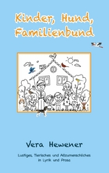 Kinder, Hund, Familienbund - Vera Hewener