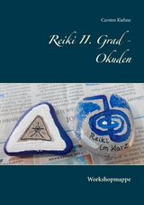 Reiki II. Grad - Okuden - Carsten Kiehne