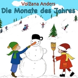 Die Monate des Jahres - Volzana Anders