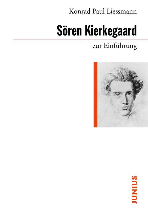 Sören Kierkegaard zur Einführung - Konrad Paul Liessmann