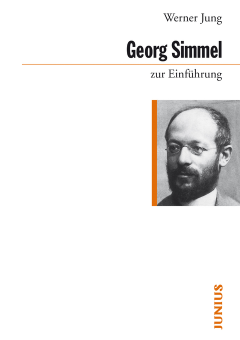 Georg Simmel zur Einführung - Werner Jung