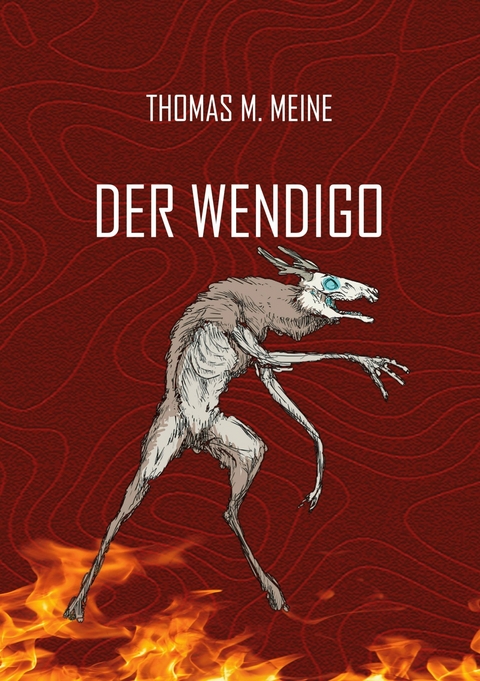 Der Wendigo - Algernon Blackwood, Thomas M. Meine