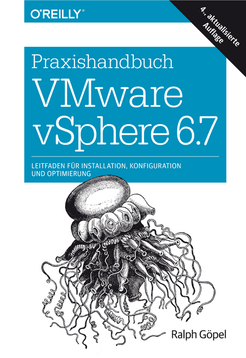 Praxishandbuch VMware vSphere 6.7 - Ralph Göpel