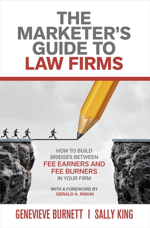 Marketer's Guide to Law Firms -  Genevieve Burnett,  Sally King