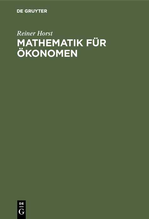 Mathematik für Ökonomen - Reiner Horst
