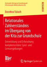 Relationales Zahlverständnis im Übergang von der Kita zur Grundschule - Dorothea Tubach